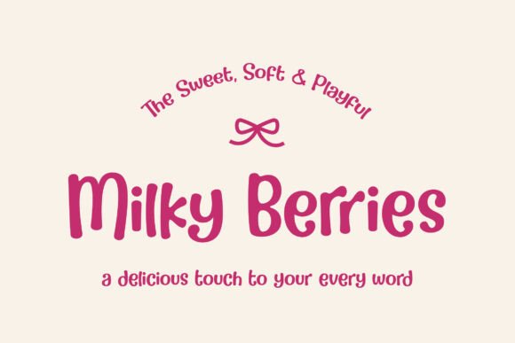 Bring Charm to Your Web Design with Milky Berries Font