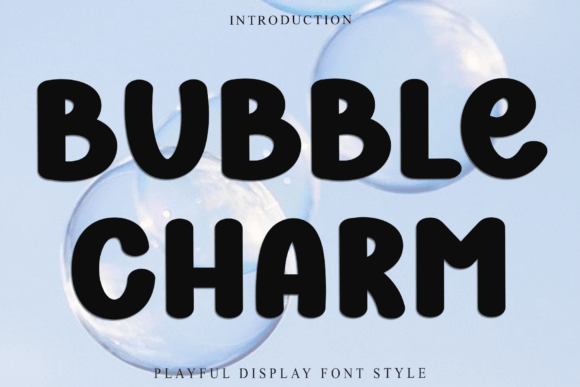 Bubble Charm: A Unique Typeface for Eye-Catching Campaigns