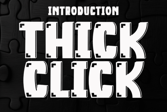 Enhance Your Campaign with Thick Click, the Friendly Display Font