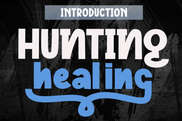 Hunting Healing: A Friendly Display Font for Your Brand