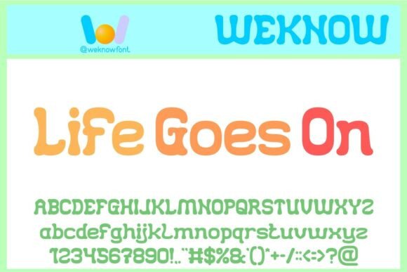 Life Goes on: A Font for Bold Expressions