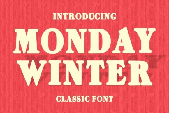 Mondaywinter Regular: A Bold Serif for Impactful Campaigns