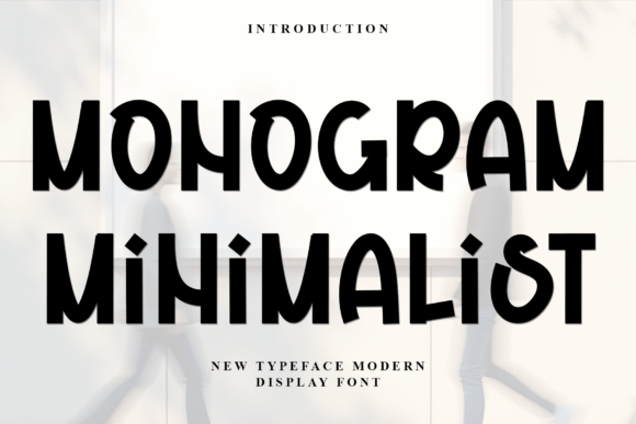 Monogram Minimalist: A Font for Engaging Visuals