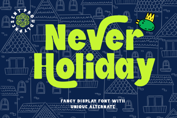 Neverholiday Regular: A Bold Font for Eye-Catching Campaigns