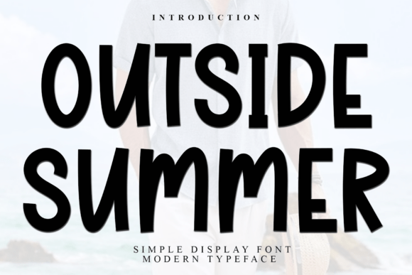 Outside Summer: A Font for Memorable Branding