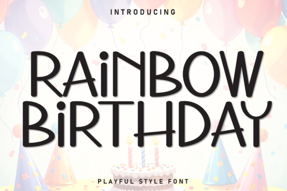 Rainbow Birthday: A Friendly Display Font for Engaging Campaigns
