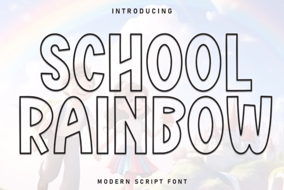 School Rainbow: A Friendly Display Font for Web Design
