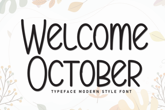 Welcome October: A Fresh Take on Display Typography